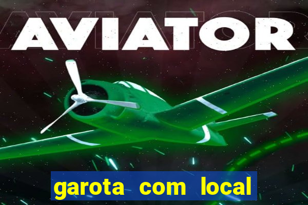 garota com local em joinville